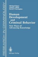 Human Development and Criminal Behavior: New Ways of Advancing Knowledge 1461390575 Book Cover