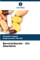Benzimidazole - Ein Überblick (German Edition) 6630097831 Book Cover
