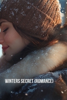WINTERSSECRET(Romance) B0DRGT5318 Book Cover