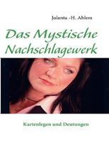 Das Nachschlagewerk für die Lenormandkarten: Seminar und Praxisbuch Band 1 3837003183 Book Cover