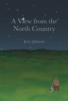 A View from The North Country 1095649175 Book Cover