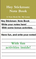 Hey Stickman: Note Book 131241040X Book Cover