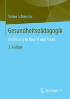 Gesundheitspädagogik: Einführung in Theorie und Praxis 3658188855 Book Cover