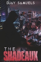 The Shadeaux 1667835300 Book Cover
