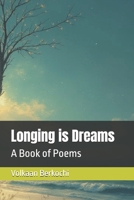 Longing is Dreams: A Book of Poems B0FR9SHJ4C Book Cover