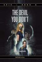 Epic 6: The Devil You Don't 0997939001 Book Cover