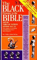 The Black Presence in the Bible and the Table of Nations: Genesis 10: 1-32 0933176139 Book Cover