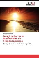 Imaginarios de la modernidad en hispanoamérica 3659035955 Book Cover