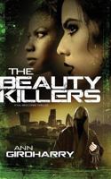 The Beauty Killers: A Crime Thriller 0993560237 Book Cover