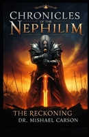 Chronicles of the Nephilim: The Reckoning B0DTJXJ2YD Book Cover