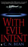 With Evil Intent 0451406605 Book Cover