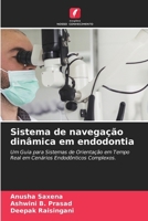 Sistema de navegação dinâmica em endodontia (Portuguese Edition) 6209801420 Book Cover