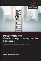 Determinanty skutecznego zarzadzania kariera . (Polish Edition) 6208967937 Book Cover
