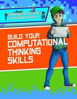 Build Your Computational Thinking Skills 1978510616 Book Cover