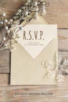 R.S.V.P.: Sup N Dine At The Master's Table 1642997536 Book Cover