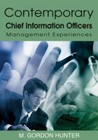 Contemporary Chief Information Officers: Management Experiences 1599040786 Book Cover