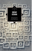 Imaginaires francophones: Ecrits littéraires au miroir de la contemporanéité (French Edition) 2390750419 Book Cover