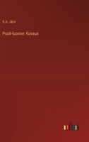 Puoli-luonne: Kuvaus (Finnish Edition) 336891605X Book Cover