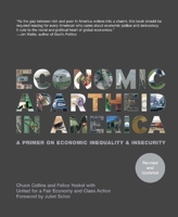 Economic Apartheid In America: A Primer on Economic Inequality & Insecurity, Revised and Updated Edition 1565845943 Book Cover
