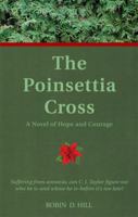 The Poinsettia Cross 160604835X Book Cover