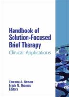 Handbook of Solution-focused Brief Therapy: Clinical Applications 0789023946 Book Cover