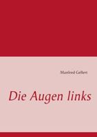 Die Augen links 3848264021 Book Cover