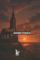 Sol de Medianoche (Spanish Edition) B0FJ2N4CCV Book Cover