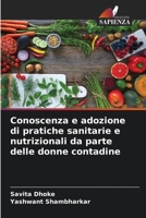 Conoscenza e adozione di pratiche sanitarie e nutrizionali da parte delle donne contadine 6205692848 Book Cover