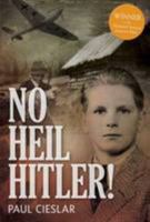 No Heil Hitler! 1925044106 Book Cover