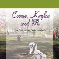 Cosmo, Kaylee and Me 1456841637 Book Cover