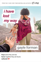 I Have Lost My Way 0451480848 Book Cover