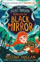 The Light Thieves: The Search for the Black Mirror 1474991106 Book Cover