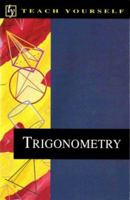 Trigonometry (Teach Yourself) 0844200425 Book Cover
