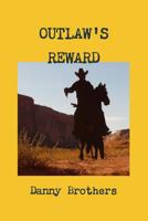 Outlaw's Reward 1387848046 Book Cover