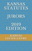 Kansas Statutes Jurors 2019 Edition 1079192301 Book Cover