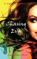 Chasing Eva: In Light of Shadows 0997670517 Book Cover
