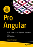 Pro Angular: Build Powerful and Dynamic Web Apps 1484281756 Book Cover