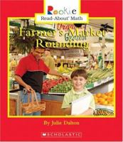 Farmer's Market Rounding (Rookie Read-About Math) 0516255517 Book Cover