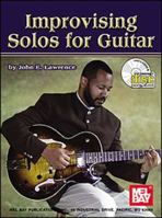 Mel Bay Improvising Solos For Guitar 0786635304 Book Cover