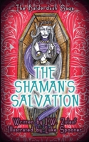 The Shaman's Salvation (Balderdash Saga) B0FL19PQM9 Book Cover