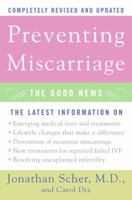Preventing Miscarriage: The Good News 0060920564 Book Cover