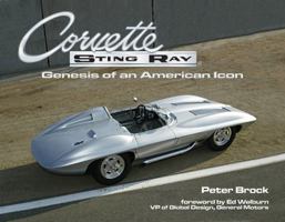 Corvette Sting Ray Genesis of an American Icon 0989537218 Book Cover