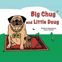Big Chug and Little Doug B0GJ2J3M1H Book Cover