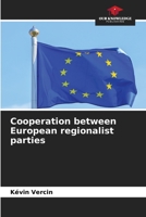 Cooperation between European regionalist parties 6205918269 Book Cover