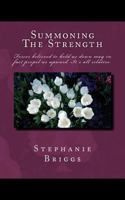 Summoning The Strength 0615514987 Book Cover