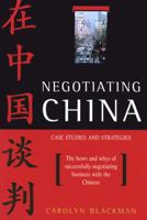 Negotiating China: Case Studies and Strategies 186448070X Book Cover