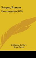 Fergus, Roman: Herausgegeben 1164894048 Book Cover