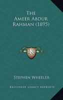 The Ameer Abdur Rahman 112072290X Book Cover