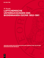 Luftchemische Untersuchungen Des Bodennahen Ozons 1952-1961: Methoden Und Ergebnisse 3112786483 Book Cover