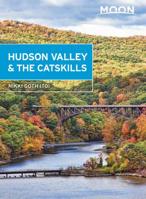 Moon Hudson Valley & the Catskills (Moon Handbooks) 1640491996 Book Cover